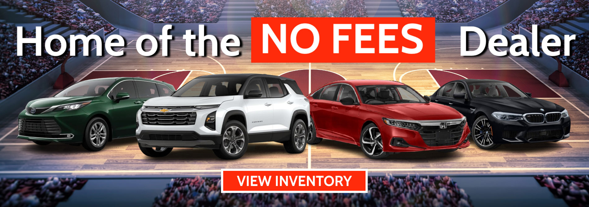 Home of the no fees dealer